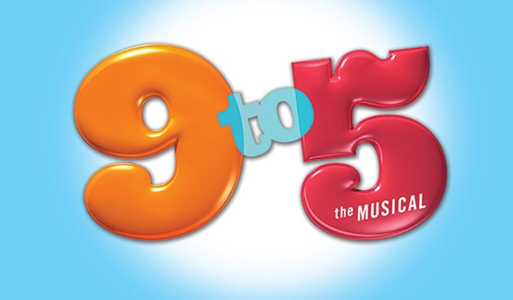 9 to 5, The Musical at Theatre Royal Bath