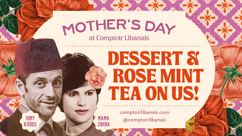 Comptoir Libanais Mother's Day offer 2025