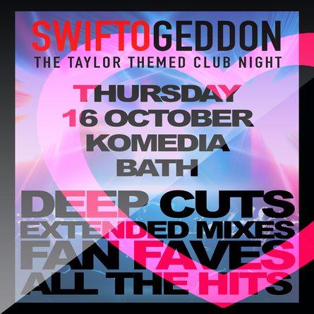 Swiftogeddon – The Taylor Themeed Club Night