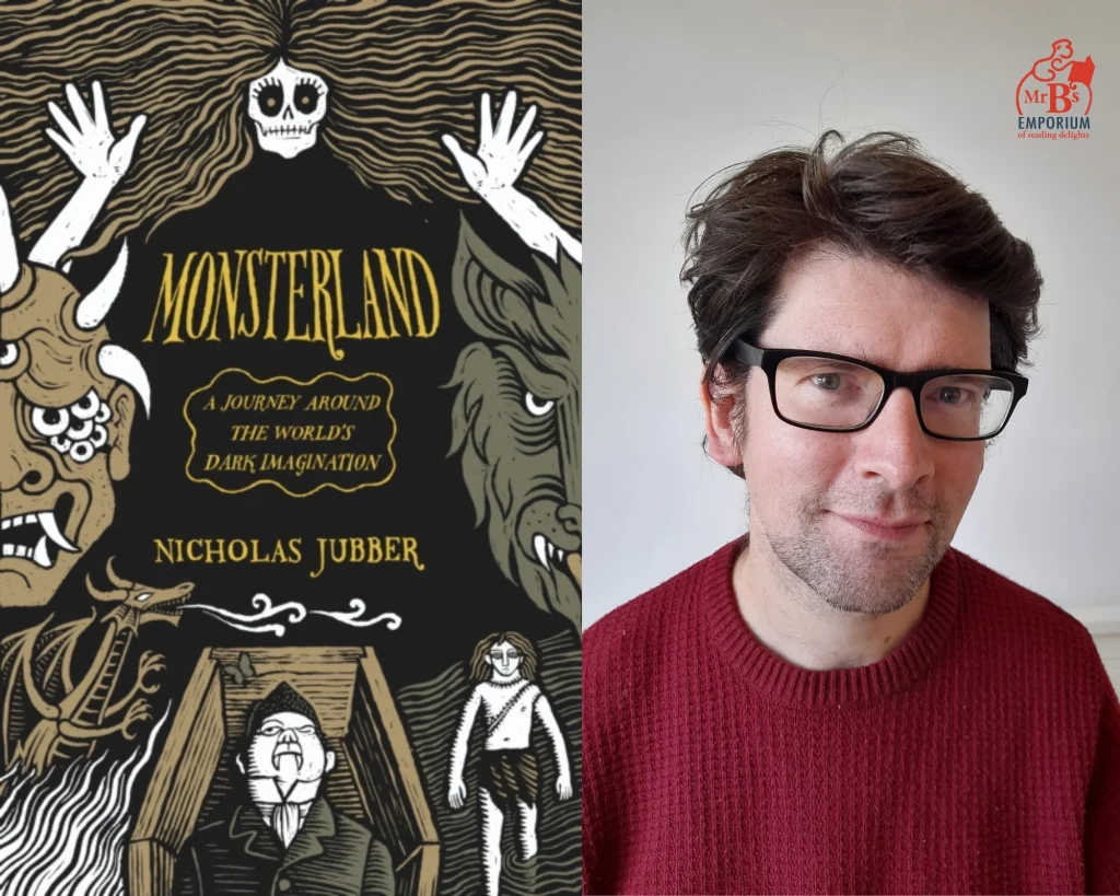 Monsterland with Nicolas Jubber