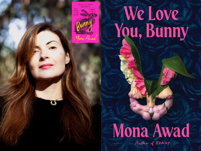 Mona Awad for We Love You, Bunny
