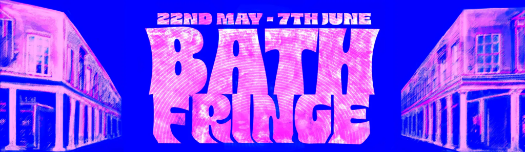 Bath Fringe Festival